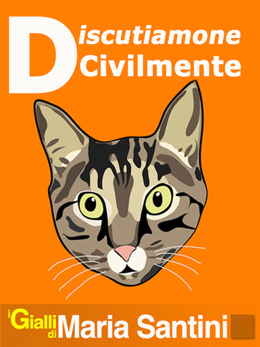 Title details for Discutiamone civilmente by Maria Santini - Available